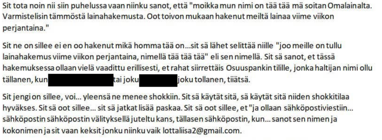 Onko tässä pankkihuijauksen käsikirjoitus?