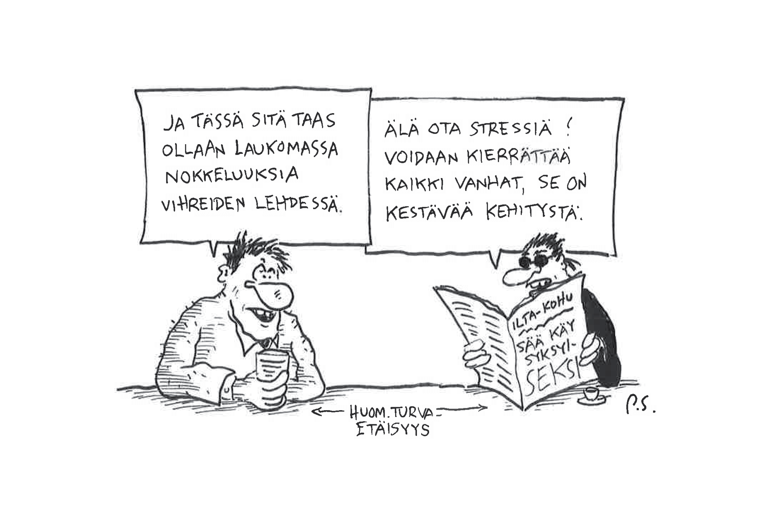 P.S. – Kestävää kehitystä